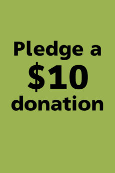 Pledge $10